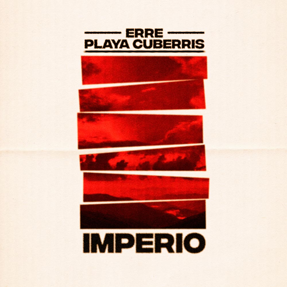 ERRE y Playa Cuberris unen sus fuerzas en "Imperio"